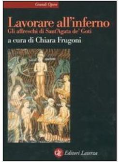 LAVORARE ALL'INFERNO