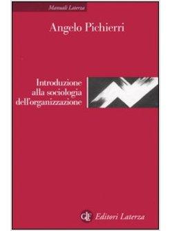 INTRODUZIONE ALLA SOCIOLOGIA DELL'ORGANIZZAZIONE