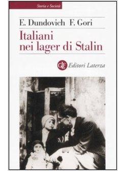 ITALIANI NEI LAGER DI STALIN