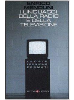 LINGUAGGI DELLA RADIO E DELLA TELEVISIONE (I)