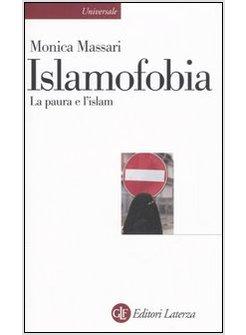 ISLAMOFOBIA LA PAURA E L'ISLAM