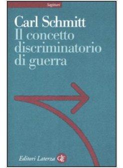 CONCETTO DISCRIMINATORIO DI GUERRA (IL)