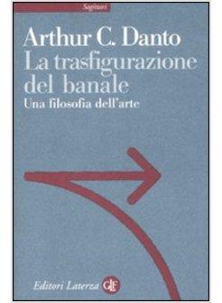 TRASFIGURAZIONE DEL BANALE (LA)