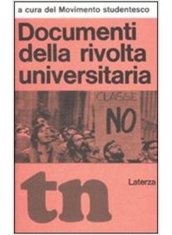 DOCUMENTI DELLA RIVOLTA UNIVERSITARIA