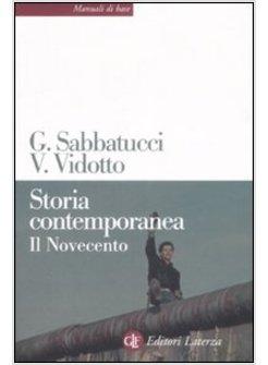 Storia Contemporanea Il Novecento - Sabbatucci Giovanni Vidotto Vittorio -  Laterza