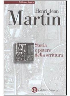 STORIA E POTERE DELLA SCRITTURA