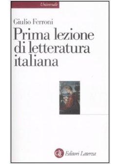 PRIMA LEZIONE DI LETTERATURA ITALIANA