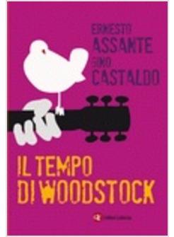 TEMPO DI WOODSTOCK (IL)