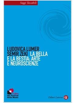 LA BELLA E LA BESTIA: ARTE E NEUROSCIENZE 