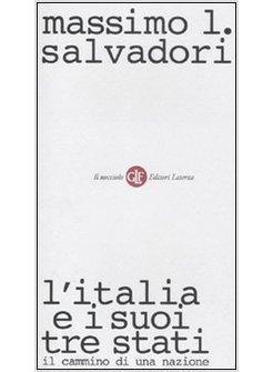 Italia E I Suoi Tre Stati (L') - Salvadori Massimo - Laterza