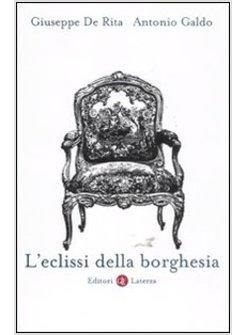 L'ECLISSI DELLA BORGHESIA 