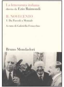 LETTERATURA ITALIANA IL NOVECENTO 1