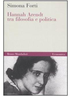 HANNAH HARENDT VITA DELLA MENTE E TEMPO DELLA POLIS