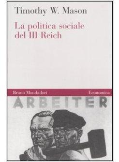 POLITICA SOCIALE DEL III REICH (LA)