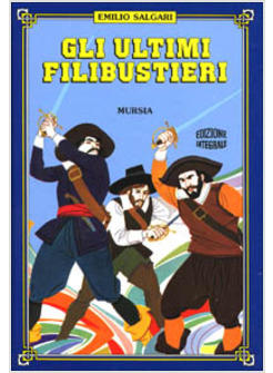 ULTIMI FILIBUSTIERI (GLI)