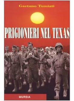 PRIGIONIERI NEL TEXAS