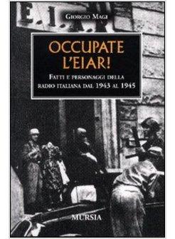 OCCUPATE L'EIAR