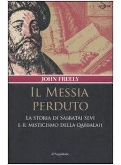 MESSIA PERDUTO (IL)