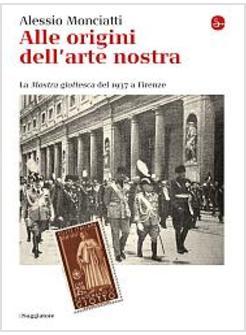 ALLE ORIGINI DELL'ARTE NOSTRA