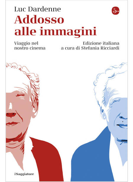 ADDOSSO ALLE IMMAGINI. VIAGGIO NEL NOSTRO CINEMA