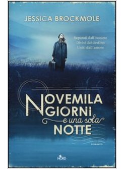 NOVEMILA GIORNI E UNA SOLA NOTTE