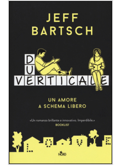 DUE VERTICALE. UN AMORE A SCHEMA LIBERO