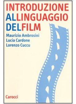 INTRODUZIONE AL INGUAGGIO DEL FILM