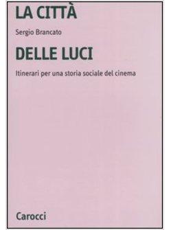 CITTA' DELLE LUCI (LA)