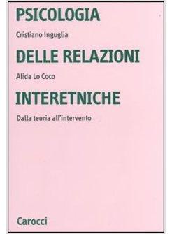 PSICOLOGIA DELLE RELAZIONI INTERETNICHE