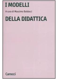 MODELLI DELLA DIDATTICA (I)