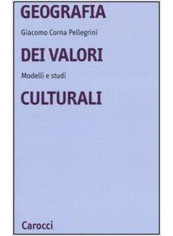 GEOGRAFIA DEI VALORI CULTURALI