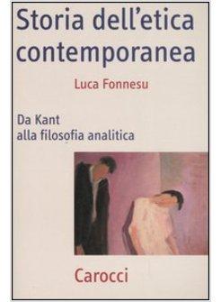 STORIA DELL'ETICA CONTEMPORANEA