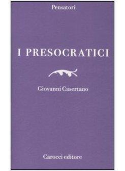 PRESOCRATICI (I)