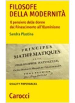 FILOSOFIE DELLA MODERNITA'