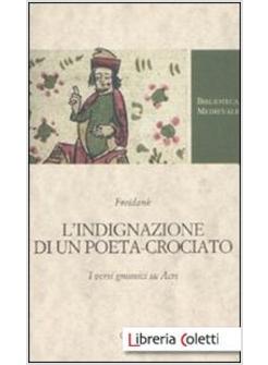 L'INDIGNAZIONE DI UN POETA-CROCIATO. I VERSI GNOSTICI SU ACRI