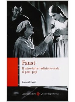 FAUST. IL MITO DALLA TRADIZIONE ORALE AL POST-POP