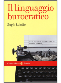 LINGUAGGIO BUROCRATICO (IL)