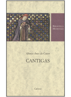 CANTIGAS. TESTO ORIGINALE A FRONTE