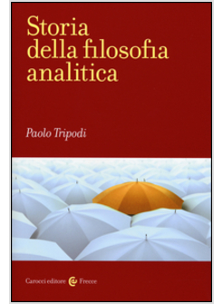 STORIA DELLA FILOSOFIA ANALITICA