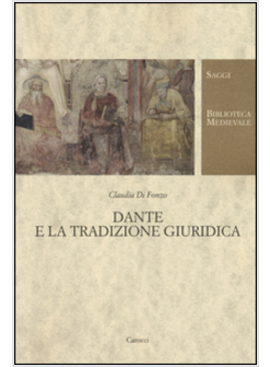 DANTE E LA TRADIZIONE GIURIDICA