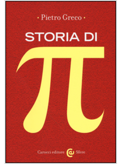 STORIA DI PI GRECO