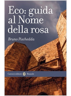 ECO: GUIDA AL NOME DELLA ROSA