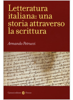 LETTERATURA ITALIANA: UNA STORIA ATTRAVERSO LA SCRITTURA