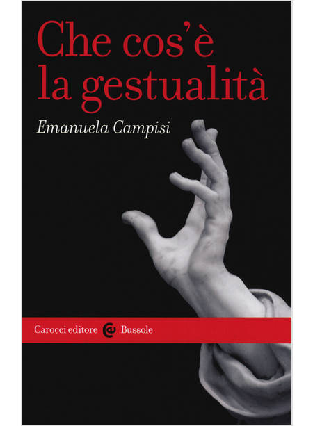 CHE COS'E' LA GESTUALITA'