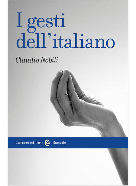 I GESTI DELL'ITALIANO 