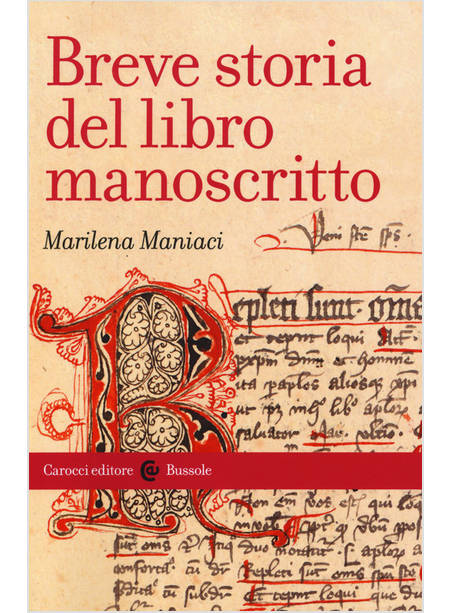 BREVE STORIA DEL LIBRO MANOSCRITTO