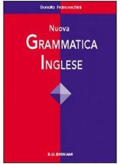 NUOVA GRAMMATICA INGLESE