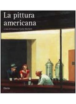 PITTURA AMERICANA (LA)