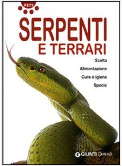 SERPENTI E TERRARI