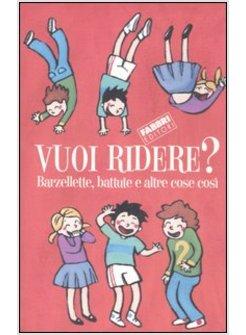 VUOI RIDERE?